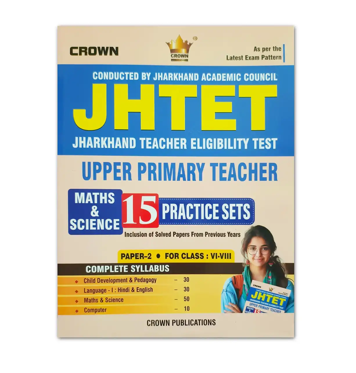 JHTET Upper Primary Teacher Paper-2 Book | Class VI-VIII | Maths & Science | Crown Publications